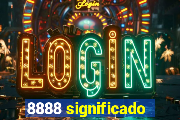 8888 significado